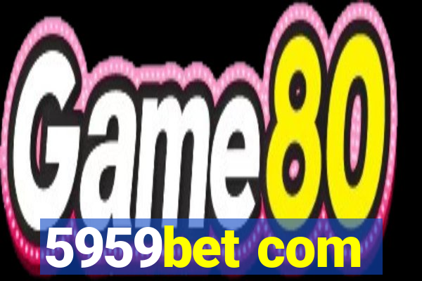 5959bet com